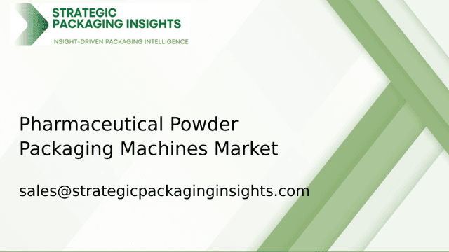 Pharmaceutical Powder Packaging Machines Market Size, Future Growth and Forecast 2033 Pharmaceutical Powder Packaging Machines Market Size, Future Growth and Forecast 2033