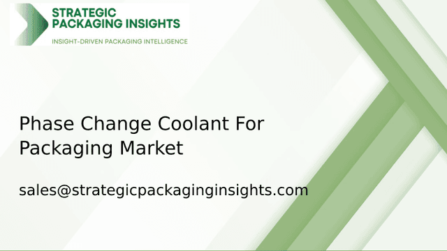 Phase Change Coolant For Packaging Market Size, Future Growth and Forecast 2033 Phase Change Coolant For Packaging Market Size, Future Growth and Forecast 2033