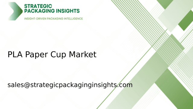 PLA Paper Cup Market Size, Future Growth and Forecast 2033 PLA Paper Cup Market Size, Future Growth and Forecast 2033