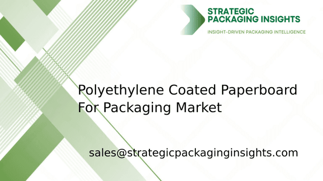 Polyethylene Coated Paperboard For Packaging Market Size, Future Growth and Forecast 2033 Polyethylene Coated Paperboard For Packaging Market Size, Future Growth and Forecast 2033