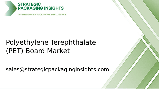 Polyethylene Terephthalate (PET) Board Market Size, Future Growth and Forecast 2033 Polyethylene Terephthalate (PET) Board Market Size, Future Growth and Forecast 2033