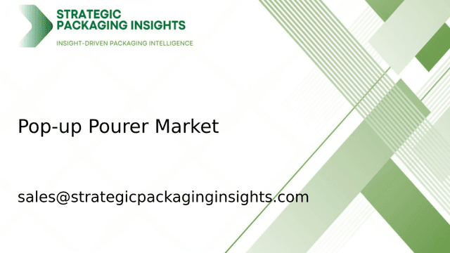 Pop-up Pourer Market Size, Future Growth and Forecast 2033 Pop-up Pourer Market Size, Future Growth and Forecast 2033