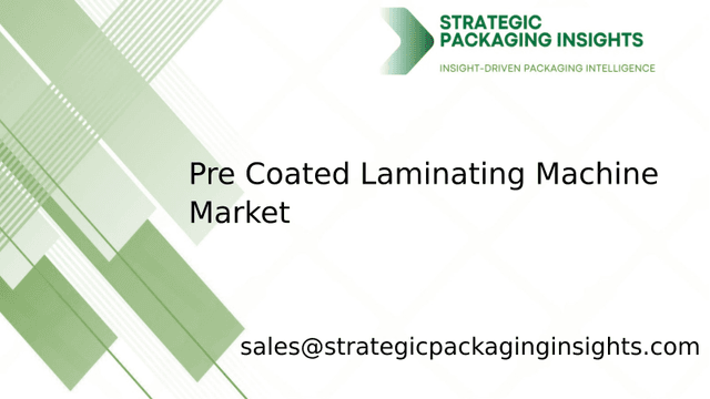 Pre Coated Laminating Machine Market Size, Future Growth and Forecast 2033 Pre Coated Laminating Machine Market Size, Future Growth and Forecast 2033