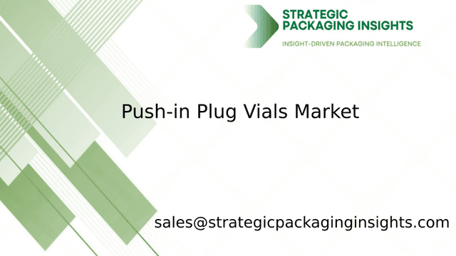 Push-in Plug Vials Market Size, Future Growth and Forecast 2033 Push-in Plug Vials Market Size, Future Growth and Forecast 2033