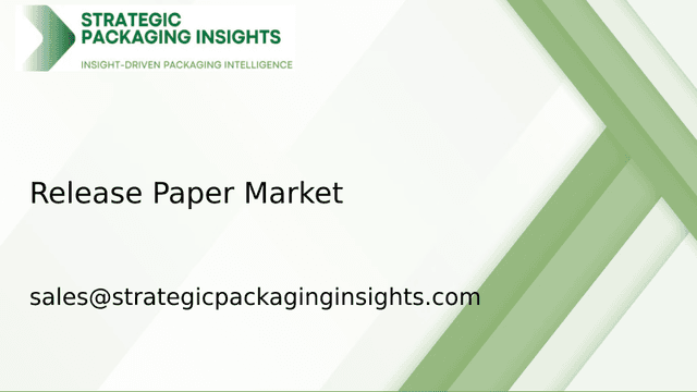 Release Paper Market Size, Future Growth and Forecast 2033 Release Paper Market Size, Future Growth and Forecast 2033