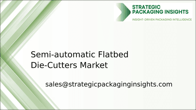 Semi-automatic Flatbed Die-Cutters Market Size, Future Growth and Forecast 2033 Semi-automatic Flatbed Die-Cutters Market Size, Future Growth and Forecast 2033
