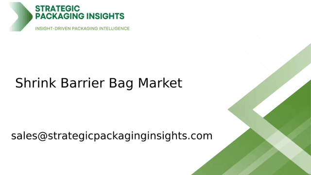 Shrink Barrier Bag Market Size, Future Growth and Forecast 2033 Shrink Barrier Bag Market Size, Future Growth and Forecast 2033