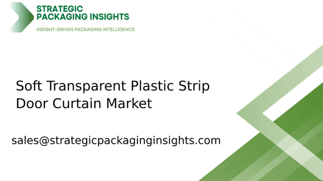 Soft Transparent Plastic Strip Door Curtain Market Size, Future Growth and Forecast 2033 Soft Transparent Plastic Strip Door Curtain Market Size, Future Growth and Forecast 2033