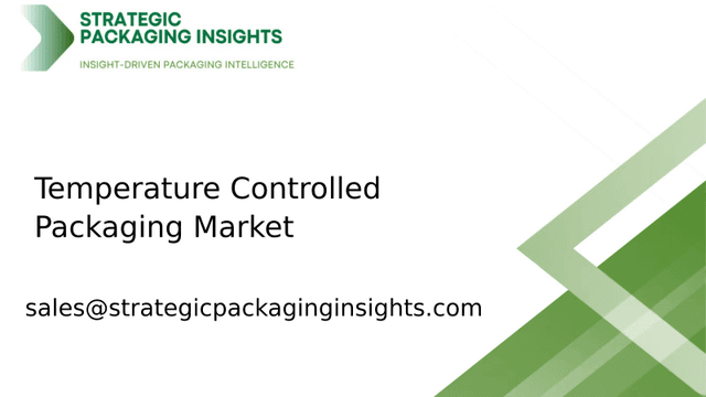 Temperature Controlled Packaging Market Size, Future Growth and Forecast 2033 Temperature Controlled Packaging Market Size, Future Growth and Forecast 2033