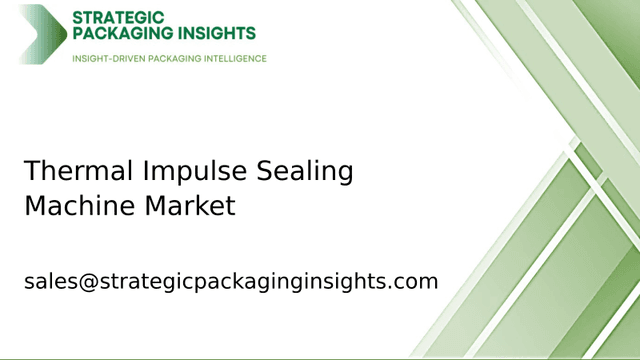 Thermal Impulse Sealing Machine Market Size, Future Growth and Forecast 2033 Thermal Impulse Sealing Machine Market Size, Future Growth and Forecast 2033