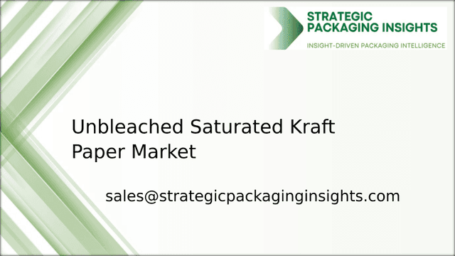 Unbleached Saturated Kraft Paper Market Size, Future Growth and Forecast 2033 Unbleached Saturated Kraft Paper Market Size, Future Growth and Forecast 2033