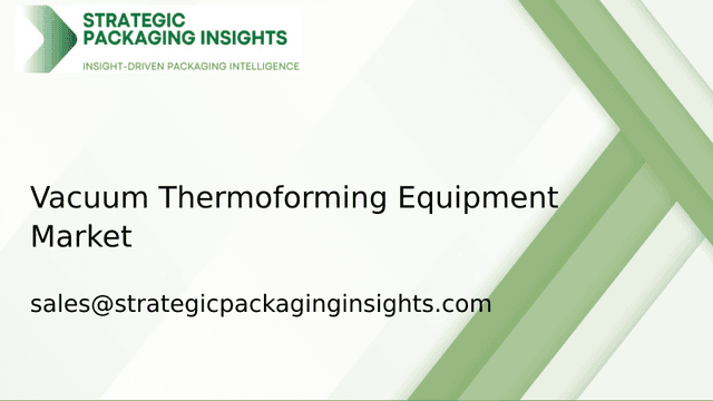 Vacuum Thermoforming Equipment Market Size, Future Growth and Forecast 2033 Vacuum Thermoforming Equipment Market Size, Future Growth and Forecast 2033
