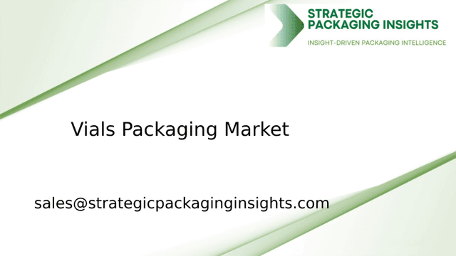 Vials Packaging Market Size, Future Growth and Forecast 2033 Vials Packaging Market Size, Future Growth and Forecast 2033
