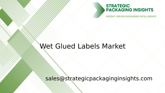 Wet Glued Labels Market Size, Future Growth and Forecast 2033 Wet Glued Labels Market Size, Future Growth and Forecast 2033