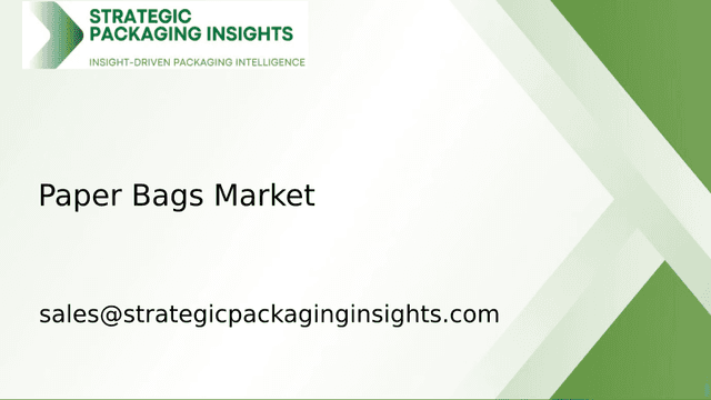 Paper Bags Market Size, Future Growth and Forecast 2033 Paper Bags Market Size, Future Growth and Forecast 2033